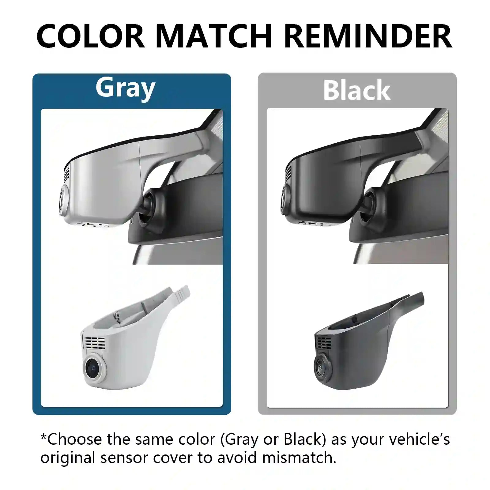 Color match reminder for vehicle sensor covers with gray and black options.