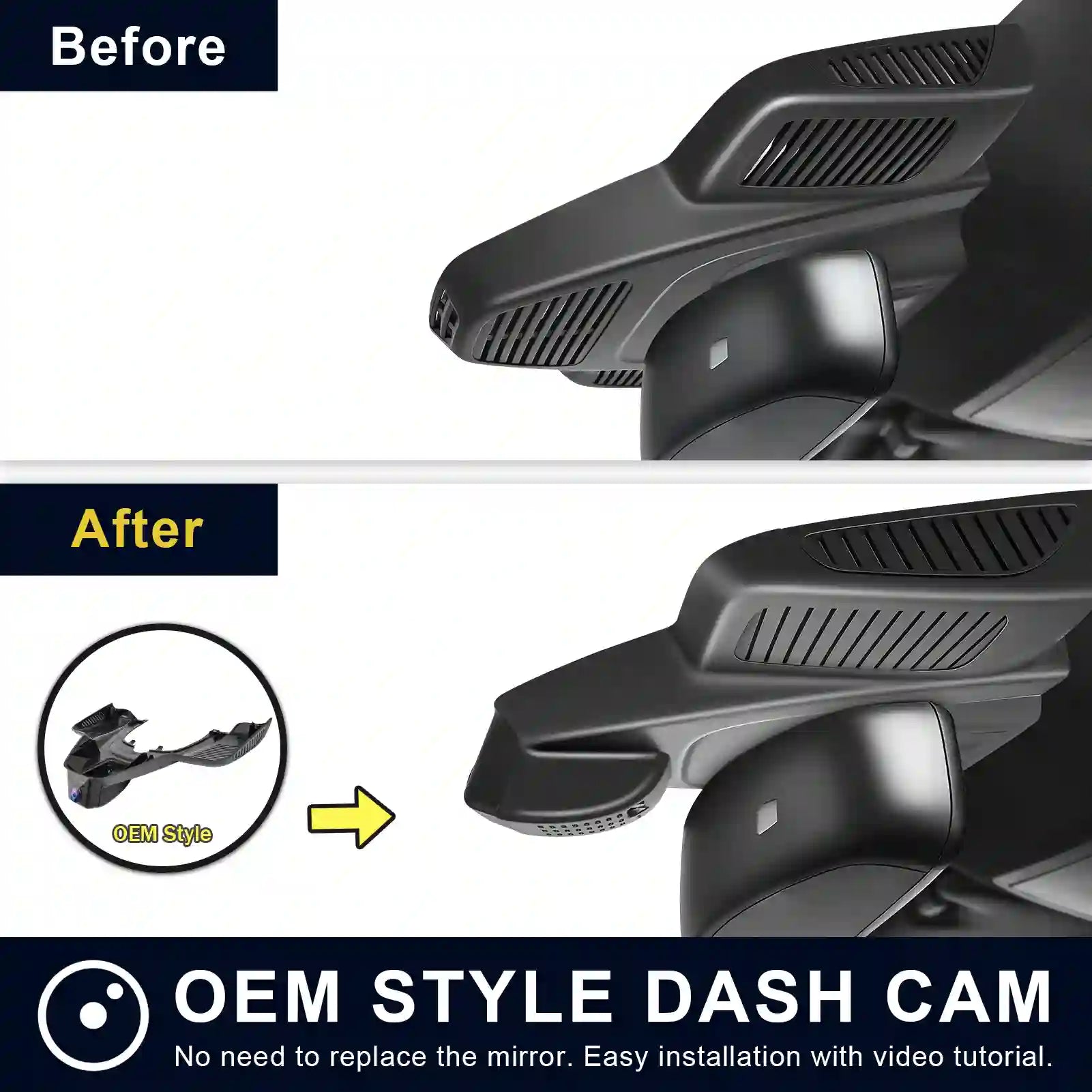 Comparison of OEM style dash cam installation on a car mirror with 'Before' and 'After' labels.