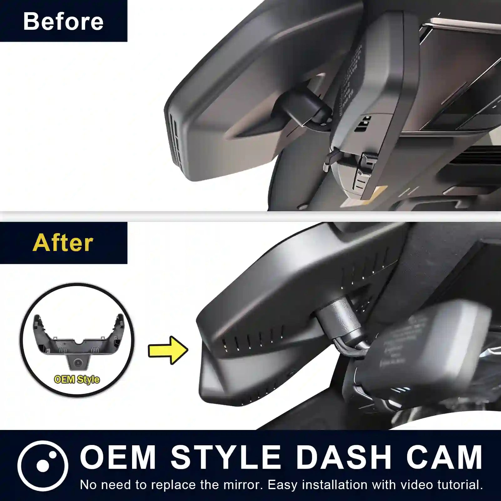 Comparison of OEM style dash cam installation on a car mirror with 'Before' and 'After' labels.