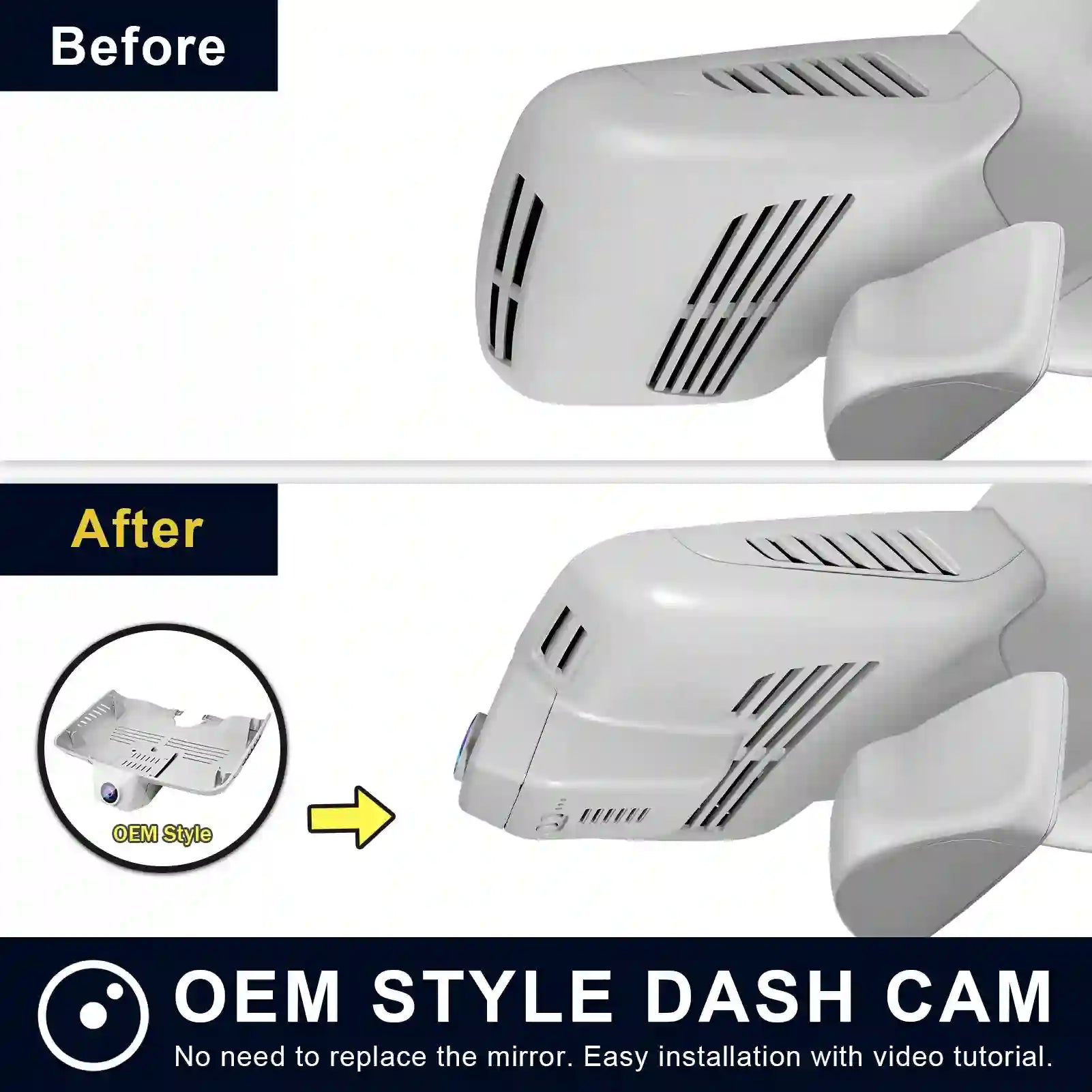 Comparison of OEM style dash cam installation on a car mirror with 'Before' and 'After' labels.