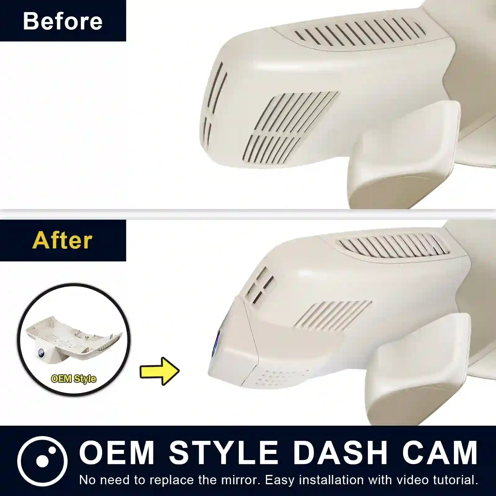 Comparison of OEM style dash cam before and after installation on a vehicle.