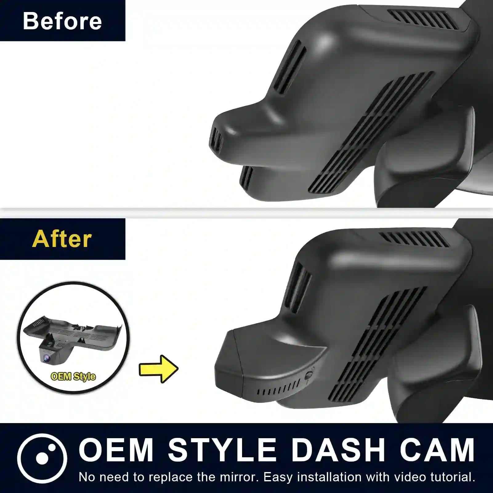 Comparison of OEM style dash cam before and after installation on a vehicle.