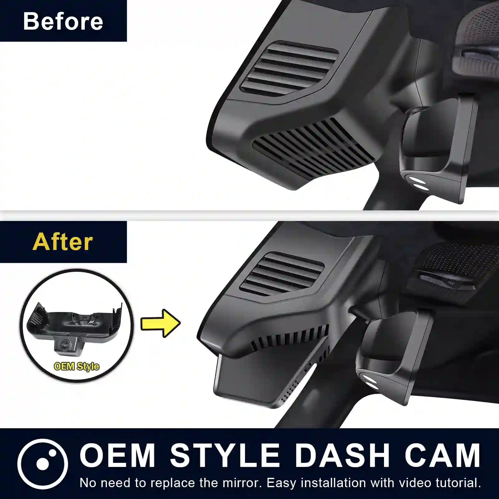 Comparison of OEM style dash cam installation on a car mirror with 'Before' and 'After' labels.