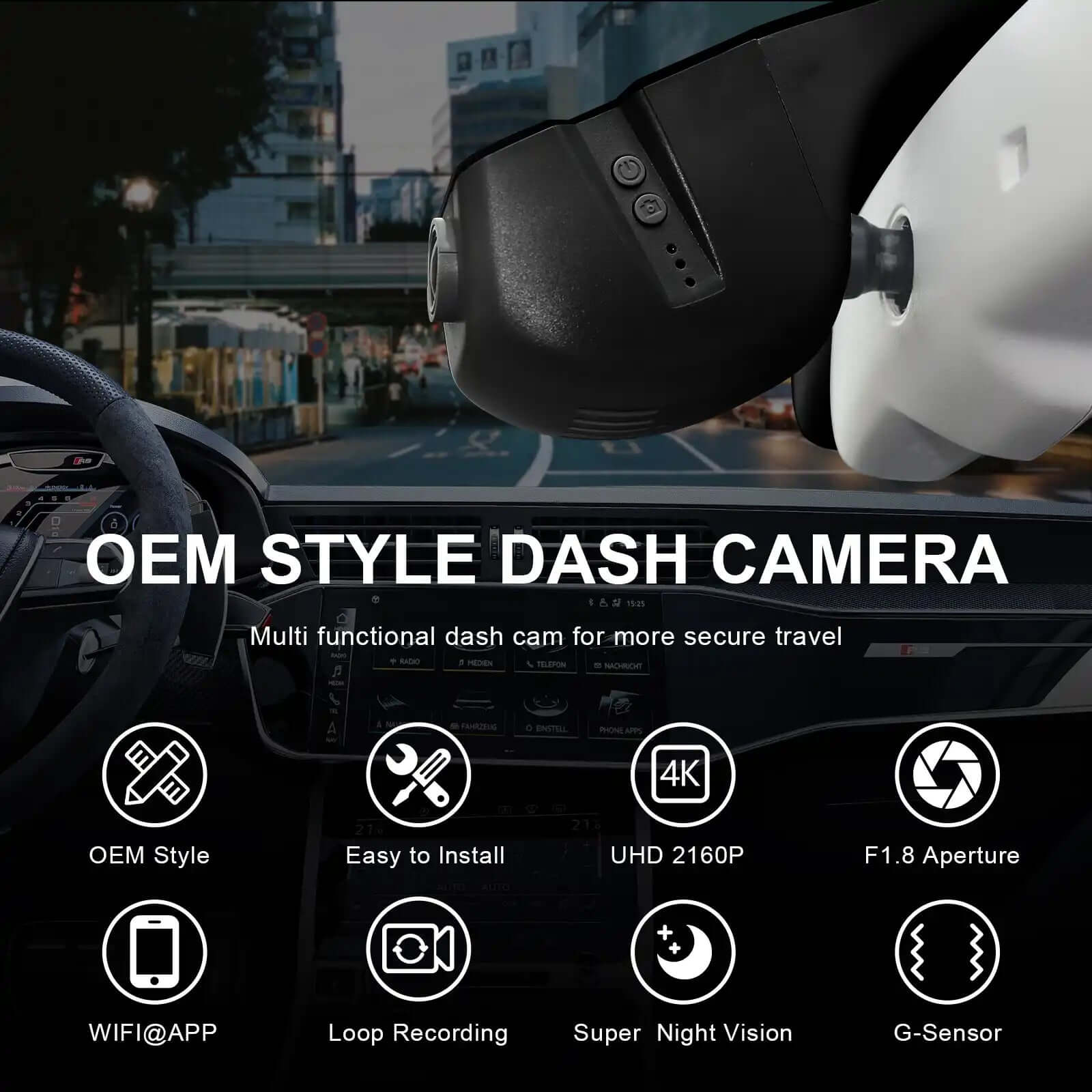 Audi OEM style dash camera Features