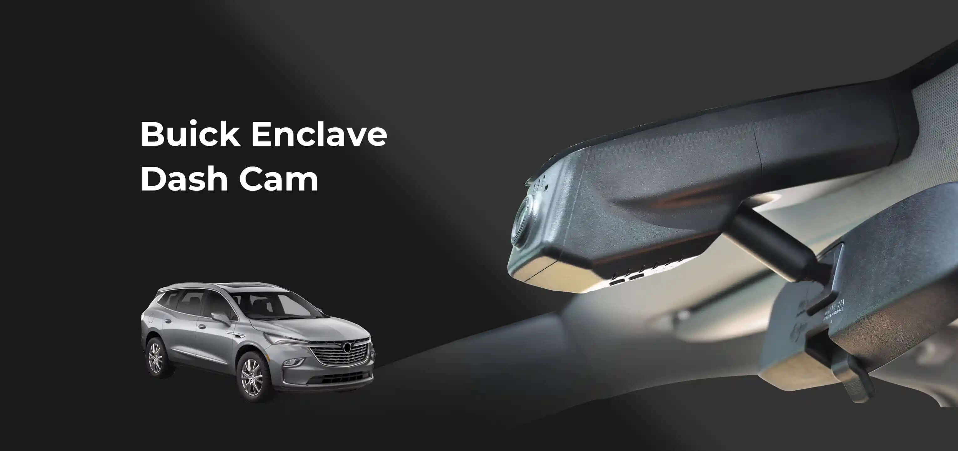 Buick Enclave dash camera banner