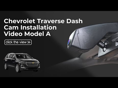 Chevy Traverse dash cam installation