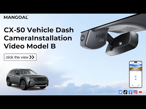 Mazda CX-50 dash camera installation