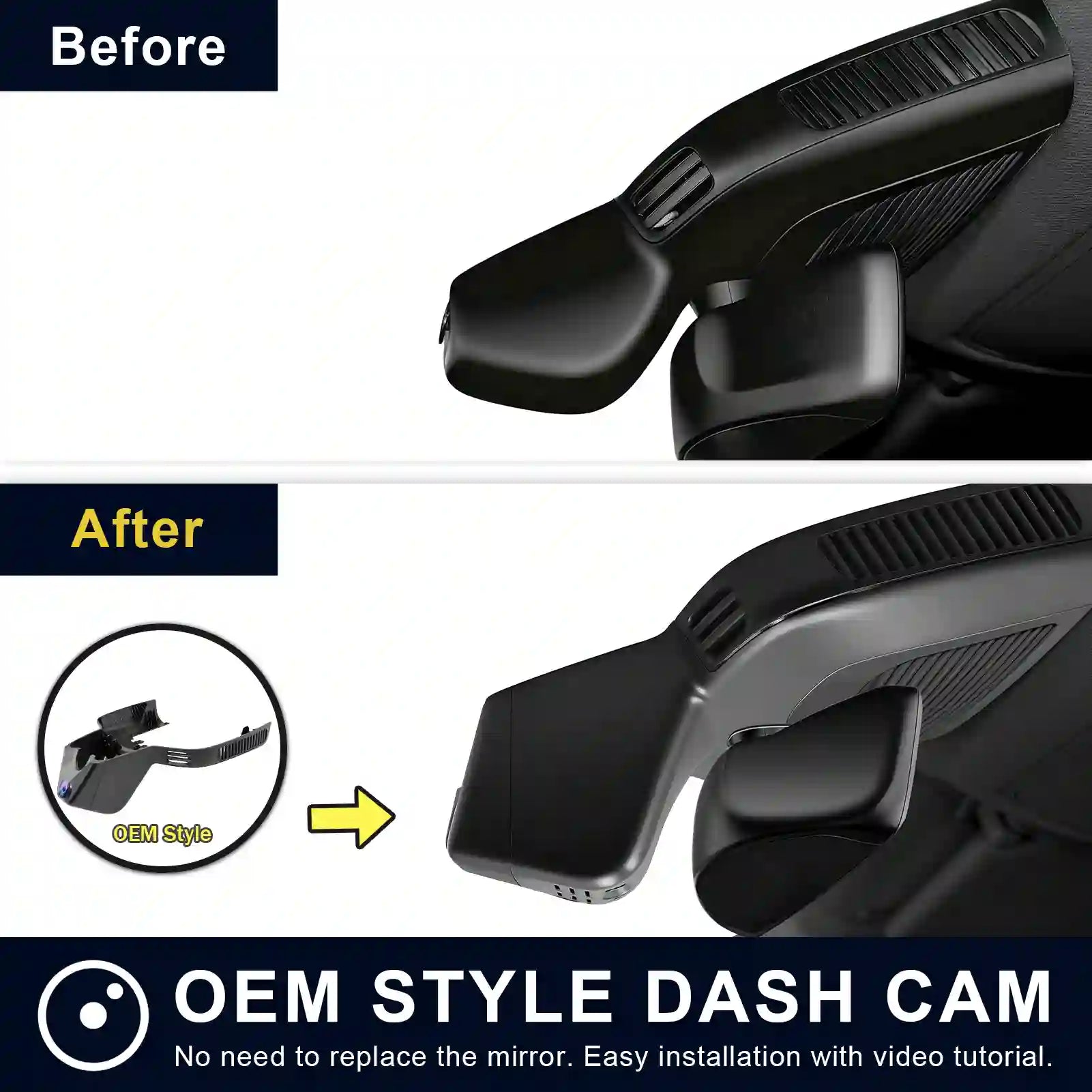 Comparison of OEM style dash cam installation on a car mirror with 'Before' and 'After' labels.