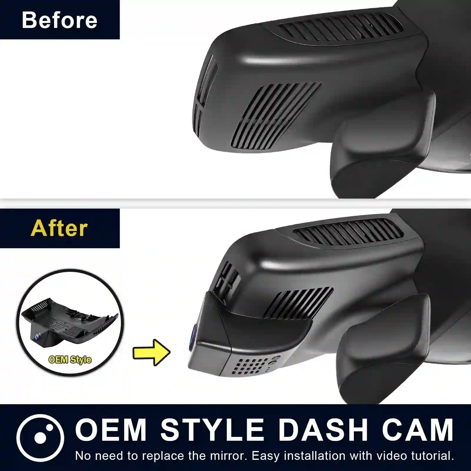 Comparison of OEM style dash cam installation on a car mirror with 'Before' and 'After' labels.