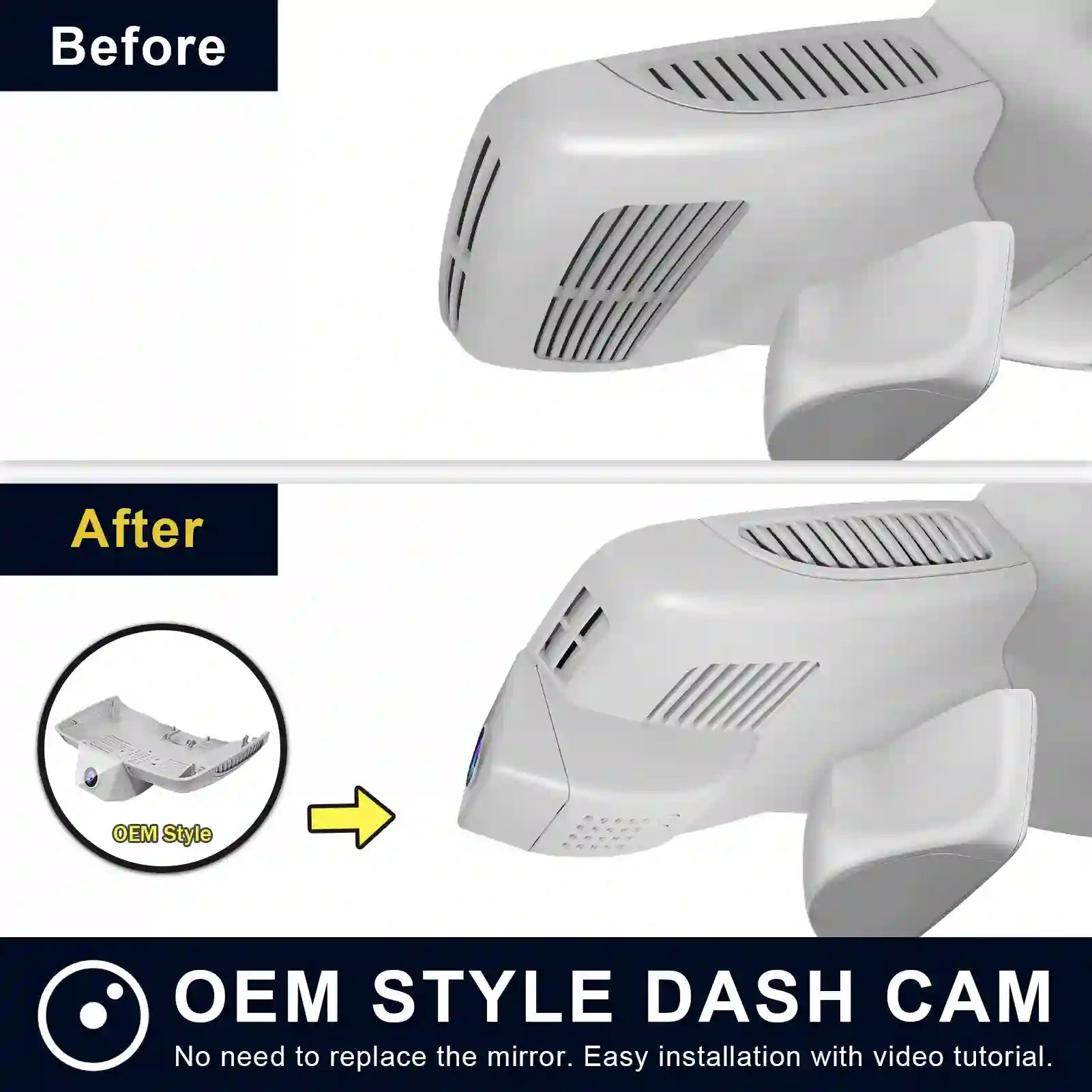 Comparison of OEM style dash cam installation on a car mirror with 'Before' and 'After' labels.