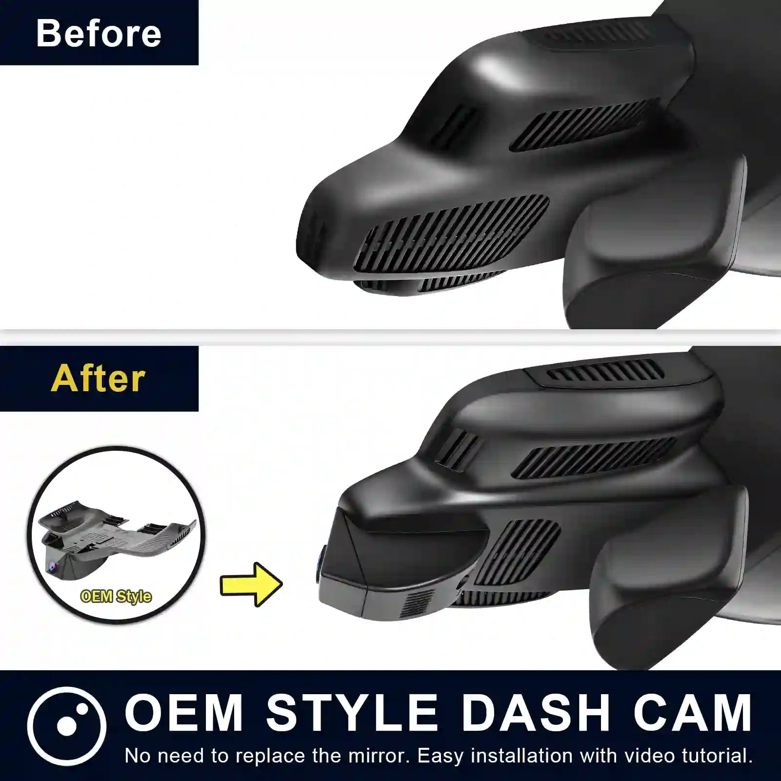 Comparison of OEM style dash cam installation on a car mirror with 'Before' and 'After' labels.