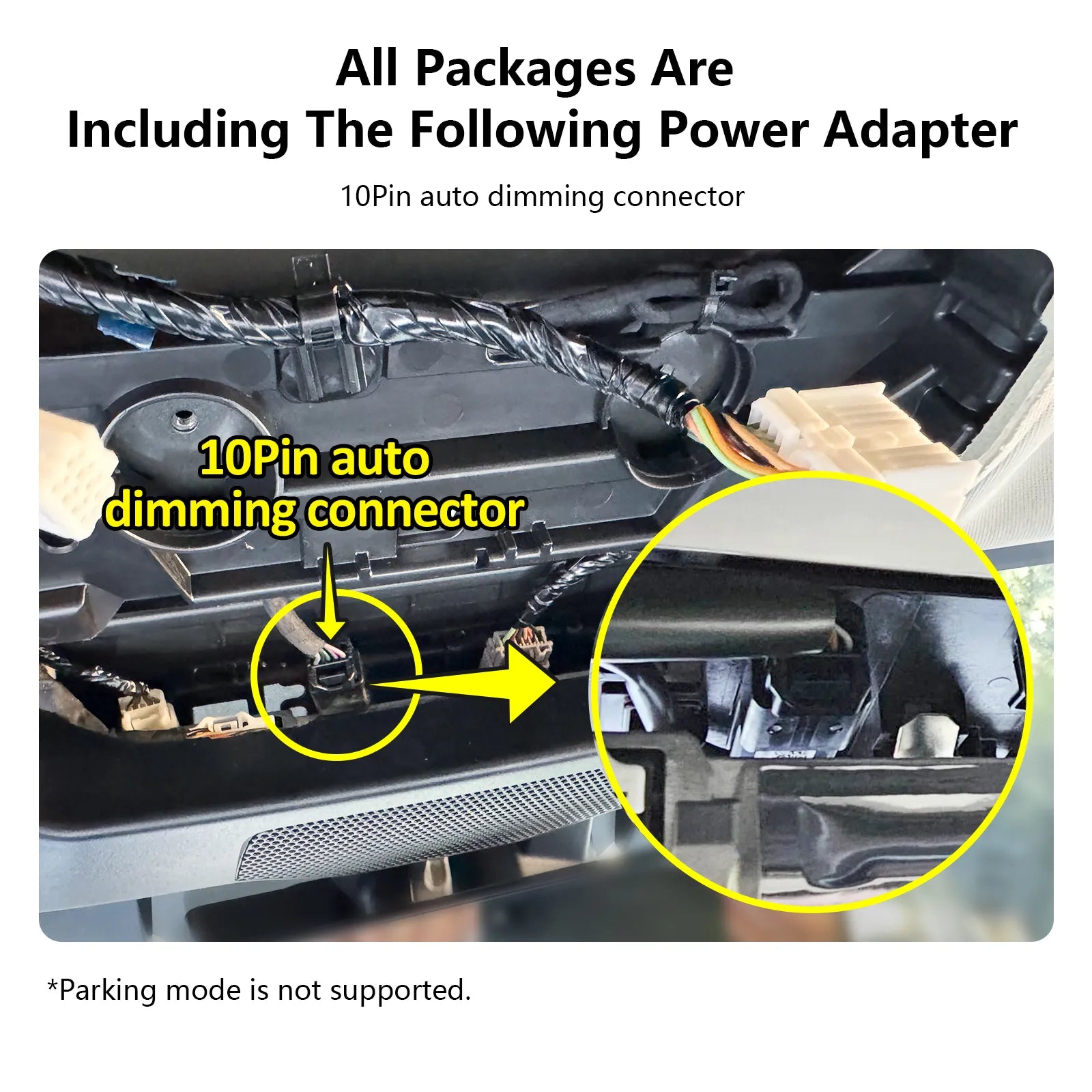 Car interior with a 10Pin auto dimming connector highlighted, indicating it's included in all packages.