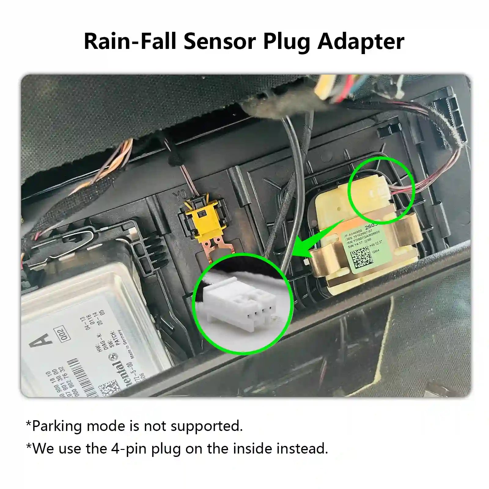 Rain-fall sensor plug adapter installation on a car dashboard with text indicating parking mode is not supported.