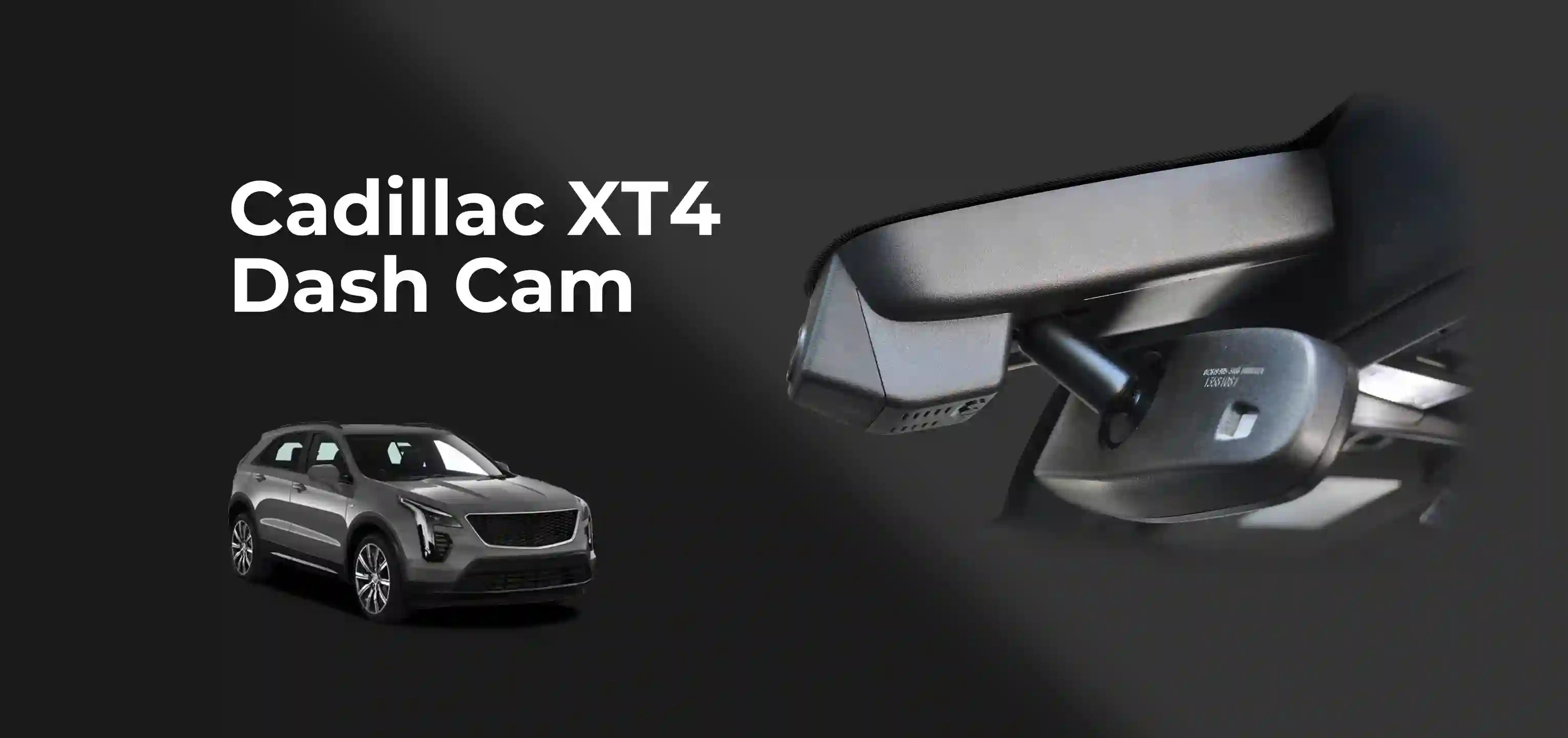 Cadillac XT4 dash camera banner 